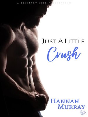 Just a Little Crush - ebook